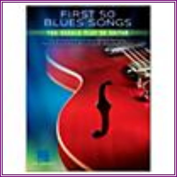 Hal Leonard First 50 Blues Songs You Should Play On Guitar from Music & Arts